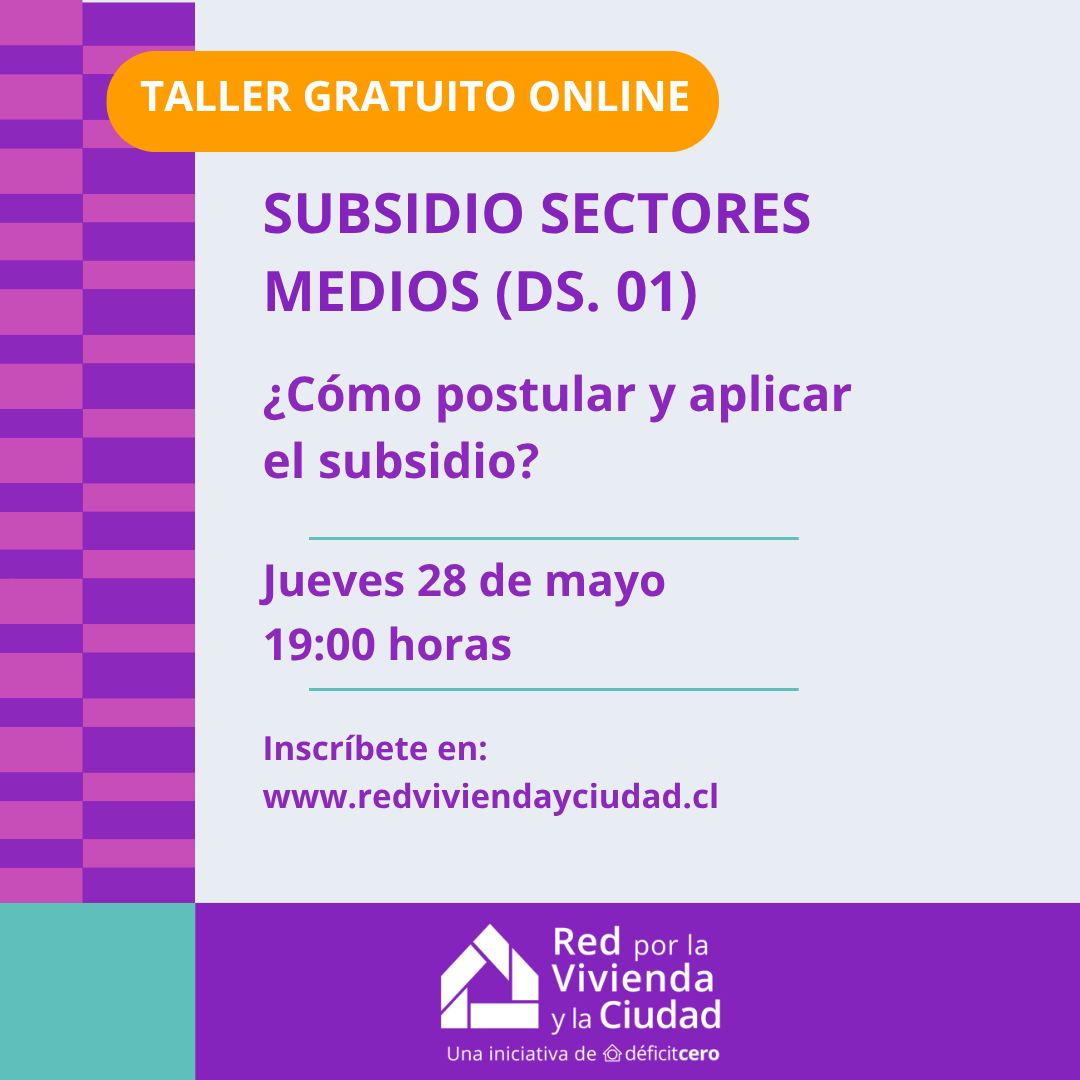 Taller Subsidio Sectores Medios (DS. 01) 