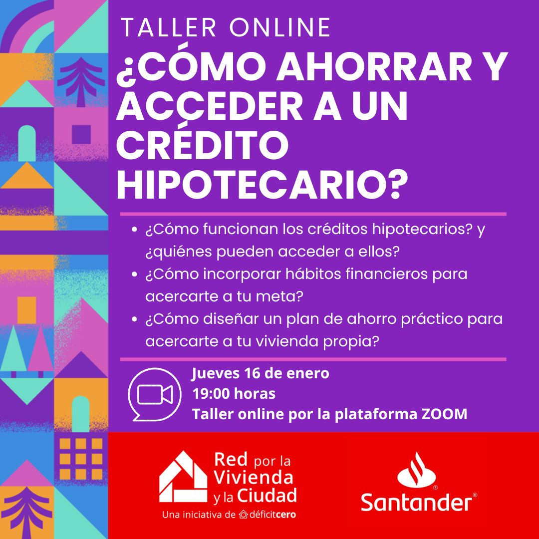 ¿Cómo ahorrar y acceder a un crédito hipotecario?