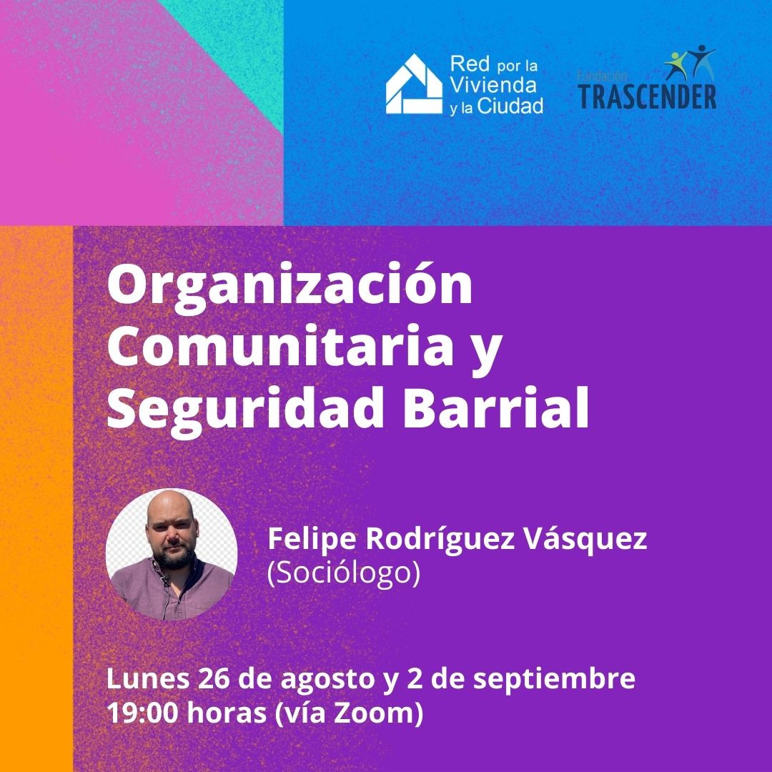 Organización Comunitaria y Seguridad Barrial