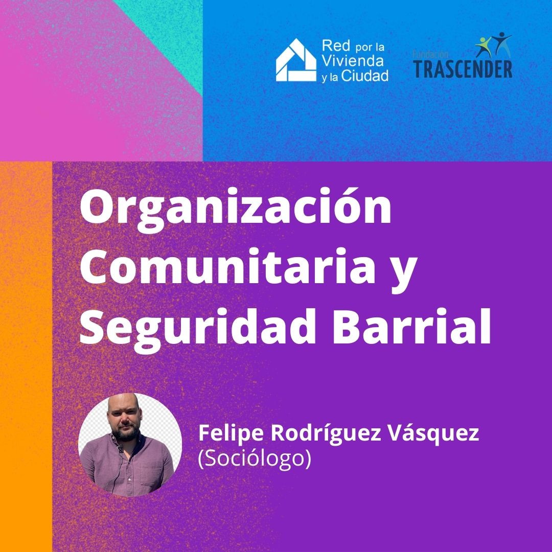 Organización Comunitaria y Seguridad Barrial