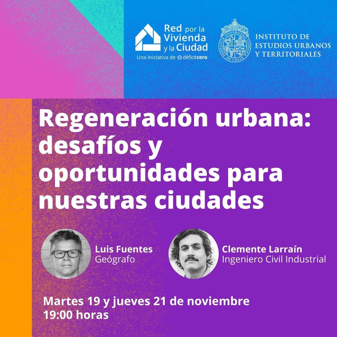 Regeneración urbana: desafíos y oportunidades para nuestras ciudades