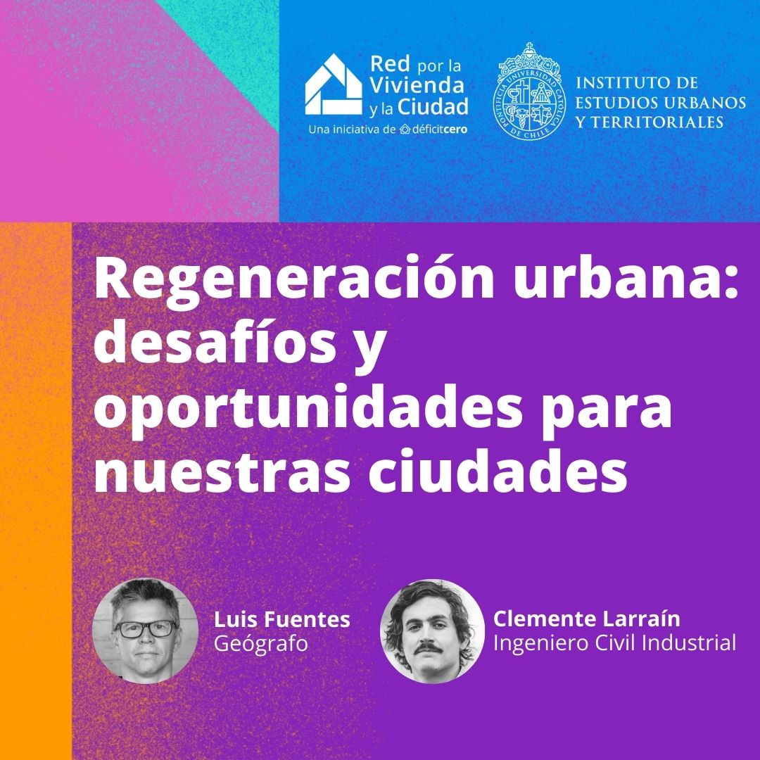 Regeneración urbana: desafíos y oportunidades para nuestras ciudades