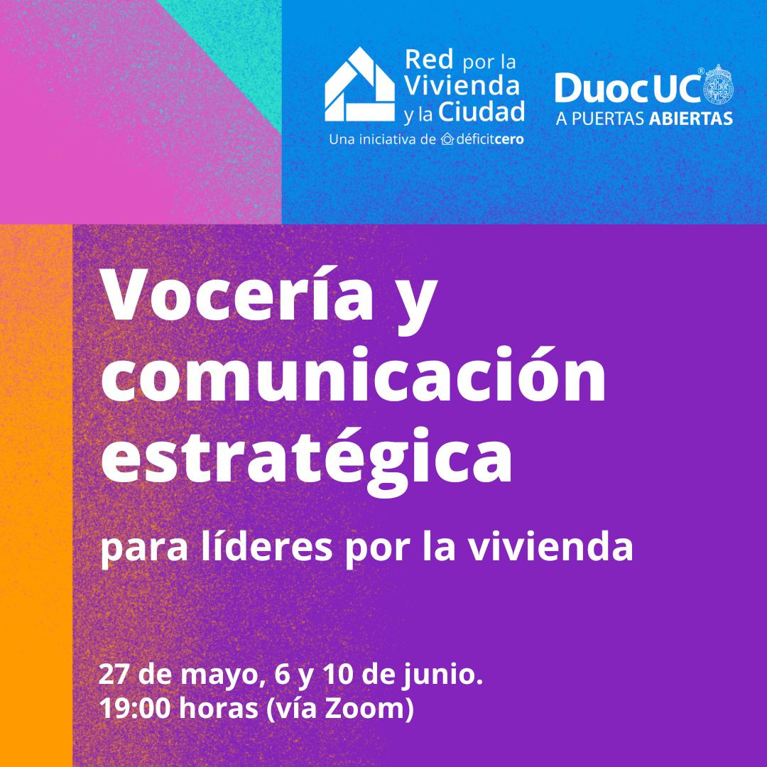Vocería y comunicación estratégica﻿ para líderes por la vivienda