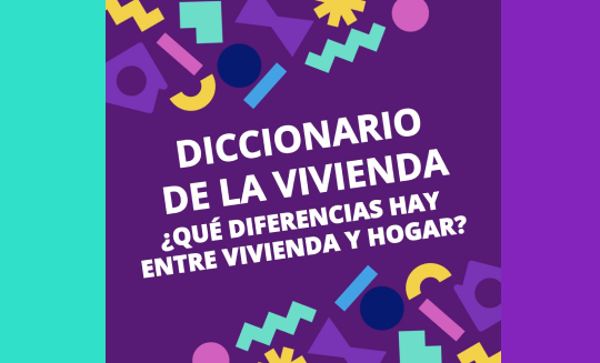 Diccionario de la Vivienda🏠 #10 I ¿QUÉ DIFERENCIAS HAY ENTRE VIVIENDA Y HOGAR?